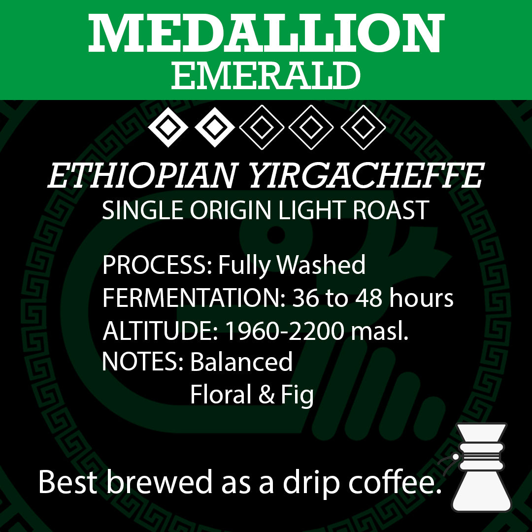 [New] Medallion Emerald Single Origin